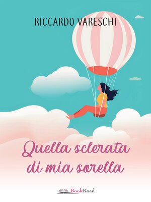 cover image of Quella sclerata di mia sorella